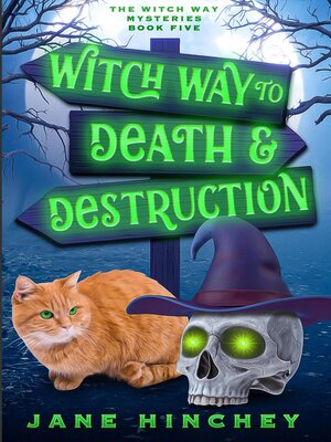 cover image of Witch Way to Death & Destruction